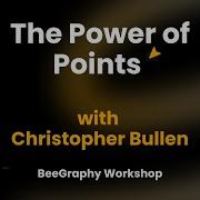 BeeGraphy Workshop The Power Of Points Join Christopher Bullen S Workshop To The Point