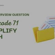 Simplify Path Leetcode 71 Python