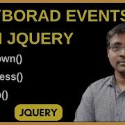 События клавиатуры в JQuery KEYDOWN KEYUP KEYPRESS События в JQuery Примеры