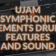 UJAM Symphonic Elements DRUMS Features And Sound