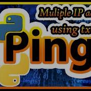 Ping Multiple IP Address Using A Txt File With Python Script