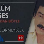 Müslüm Gürses O Gitti Dönmeyecek Official Audio