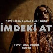 İçimdeki Ateş Psychedelic Anatolian Rock Cover