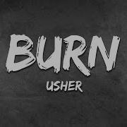 Usher Burn Lyrics Let It Burn