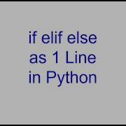 How To Code If Elif Else As A One Line Python Bits Kovolff
