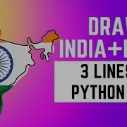 Draw India Map With Flag Using Just 3 Lines Of Python Code Step By Step