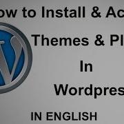 How To Install And Activate Themes And Plugins In Wordpress ENGLISH