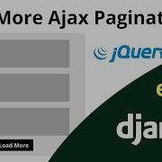 Django Tutorial Django Load More Pagination With Jquery Ajax