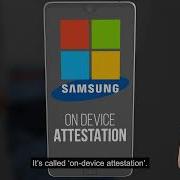 Understanding Samsung And Microsoft S Device Attestation