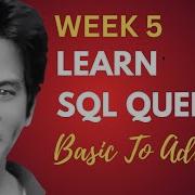 Week 5 SQL Queries Live Session