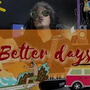 Franco Better Days Guitar Playthrough