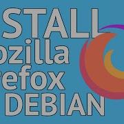 How To Install Mozilla Firefox On Debian Based Systems Shorts
