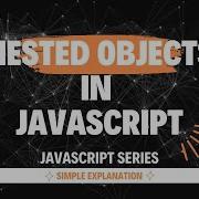 Nested Objects In JavaScript Hindi Lecture 31 Js Learning Webdevelopment