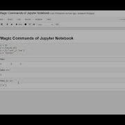 Magic Commands Of Jupyter Notebook
