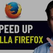 HOW TO SPEED UP MOZILLA FIREFOX BROWSER 2026 FULL GUIDE