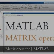 Matrix Multiplication In Matlab Elementwise Matrix Multiplication In Matlab MATLAB TUTORIAL