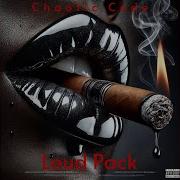 Loud Pack Feat XZUESX
