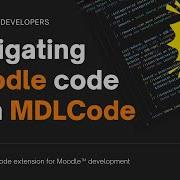 Navigating Moodle Code With MDLCode