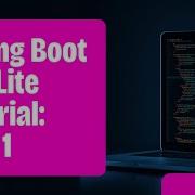 SQLite With Spring Boot Getting Started No MySQL Needed Part 1