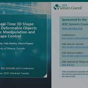 Toward Real Time 3D Shape Tracking Of Deformable Objects For Robotic Manipulation And Shape Control