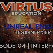 User Interface Overview 4 Unreal Engine 4 Beginner Tutorial Series