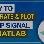 How To Generate Plot Ramp Signal In MATLAB MATLAB Tutorial For Beginners