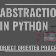 Abstraction In Python Data Abstraction Python OOP