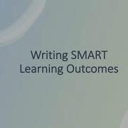 Writing SMART Learning Outcomes