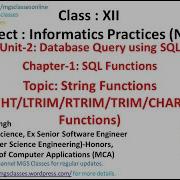 Class 46 Unit 2 Chapter 1 Topic 07 SQL LEFT RIGHT TRIM LTRIM CHAR CONCAT Functions XII IP