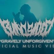 Blindsided Gravely Unforgiven Official Music Video