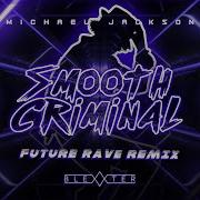 Michael Jackson Smooth Criminal Blexxter Stevxx Future Rave Remix