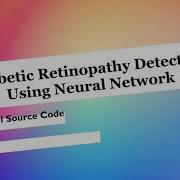Diabetic Retinopathy Detection Using Neural Network With Source Code Matlab Project Code