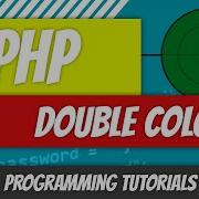 Scope Resolution Operator PHP P57