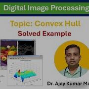 Module 2 1 Convex Hull Image Morphological Operation Digital Image Processing