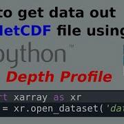 How To Get Data Out Of A NetCDF File Using Python Depth Profile