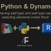 04 Python In Dynamo Retrieving Wall Elements And Type Name By Selecting Elements In Revit