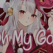Nightcore Oh My God INNA Lyrics
