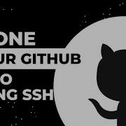Clone Your GitHub Repository Using SSH