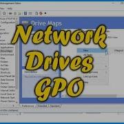 Mapping Network Drives With Group Policy Windows Server 2016 Quick Tutorial