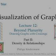 Beyond Planarity 2 5 Density And Relationships Visualization Of Graphs Lecture 12