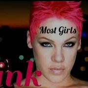 Pink Most Girls Soldiers Of Fortune Remix 2014