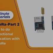 How To Do Bidirectional Communication With LoRa Modules Reyax RYLR896 Robu S Two Minute Tutorials