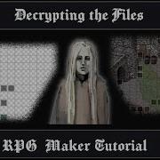 Fear Hunger And RPG Maker MV Tutorial Decryption