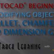 AutoCAD 2015 Fillet Chamfer And Dimension Grips FTL Tutorial