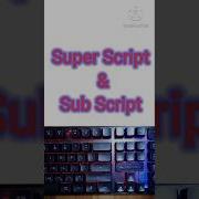 Subscript And Superscript Shortcut Keys Shortcut Keys For Super Script And Sub Script Computers
