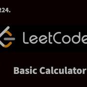 224 Basic Calculator Leetcode C Hindi