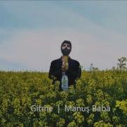 Manuş Baba Gitme