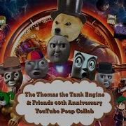 The Thomas The Tank Engine Friends 40th Anniversary YouTube Poop Collab