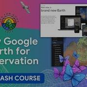 New Google Earth Web Mobile Mapping Made Easy Sites Habitats KML Presentations Geo4Good 23