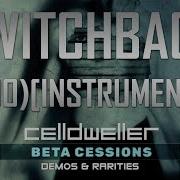 Celldweller Switchback 2000 Instrumental